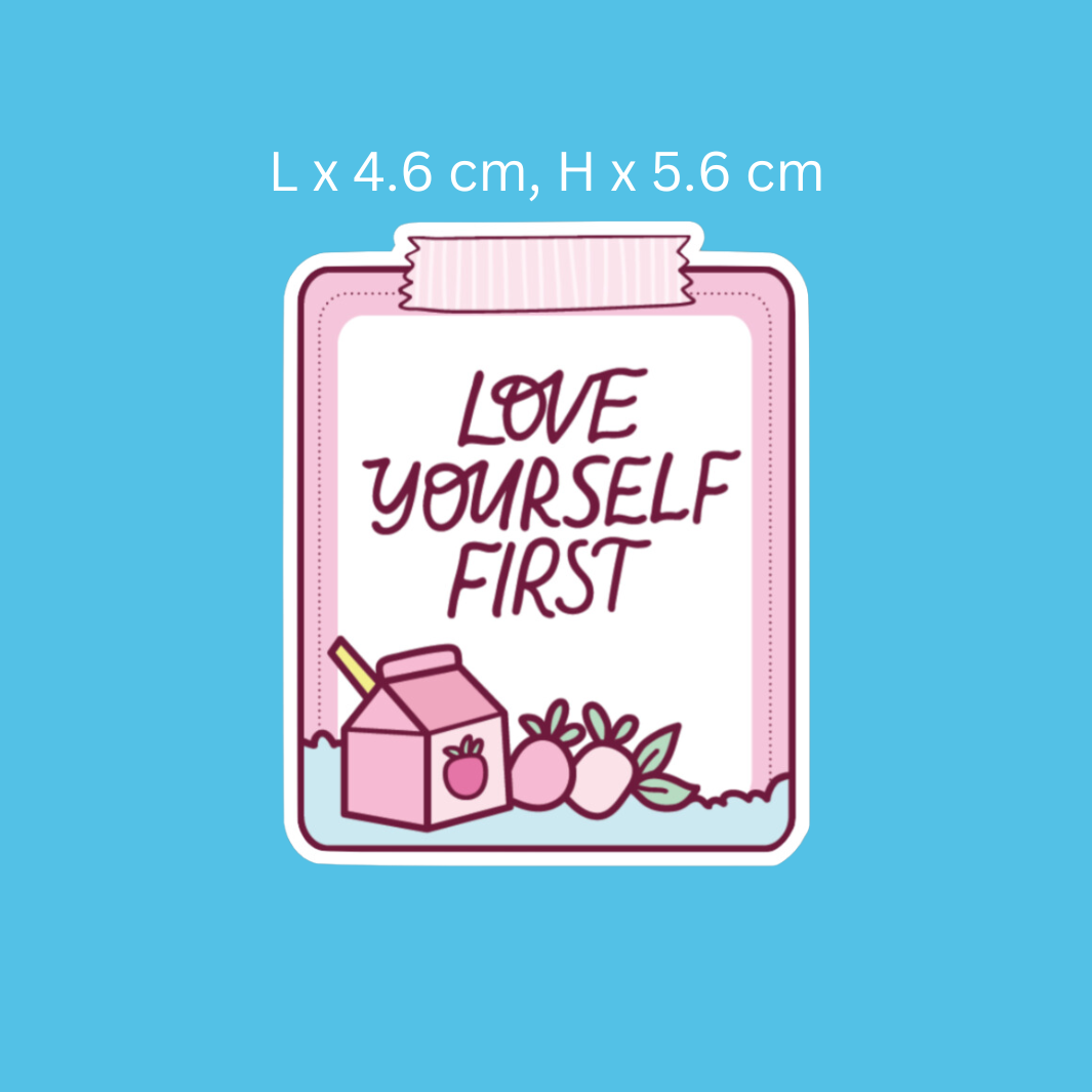 Love Yourself First Sticker