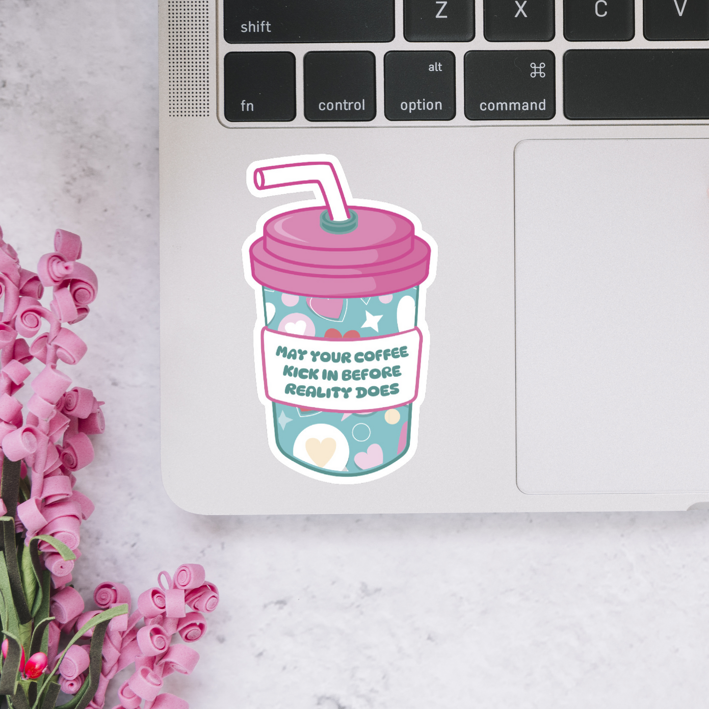 May Your Coffee Kick in Before Reality Does Sticker