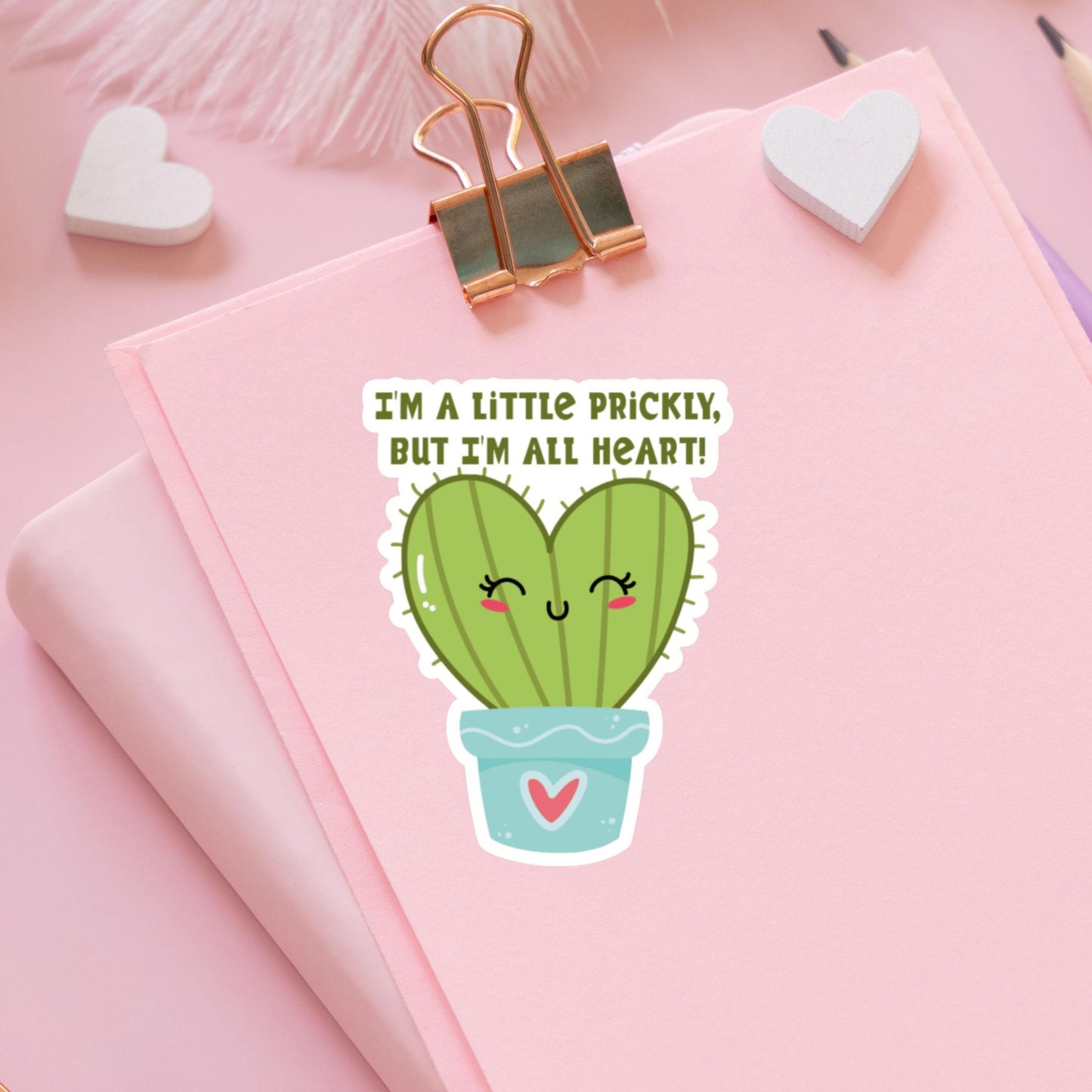 I'm A Little Prickly but I'm All Heart Funny Cactus Sticker