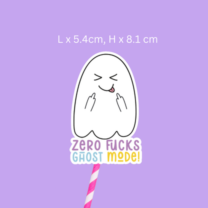 Zero Fucks. Ghost Mode Sticker