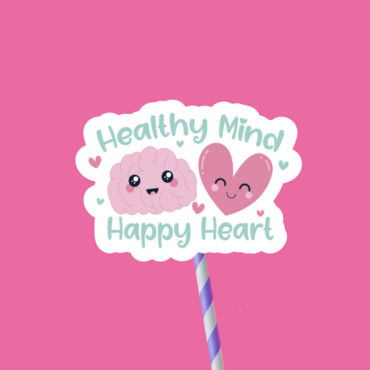 Healthy Mind, Healthy Heart Sticker