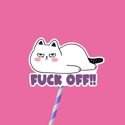 FUCK OFF! Cat Sticker