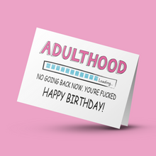 Load image into Gallery viewer, 21st Adulthood...Loading Cheeky Birthday Card
