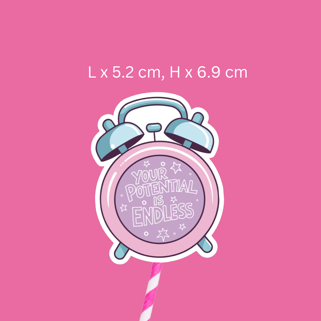 Your Potential Is Endless Alarm Clock Sticker