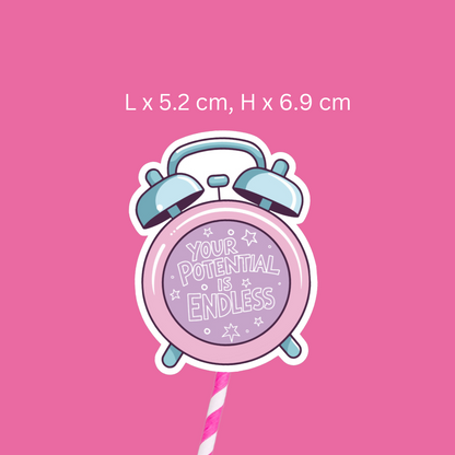 Your Potential Is Endless Alarm Clock Sticker