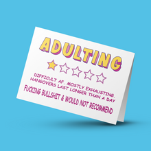 Load image into Gallery viewer, Adulting, Would Not Recommend Cheeky Birthday Card
