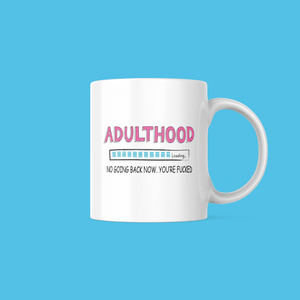 Adulthood Loading Mug