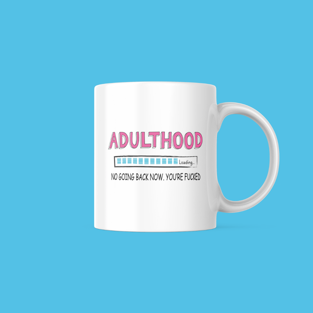 Adulthood Loading Mug