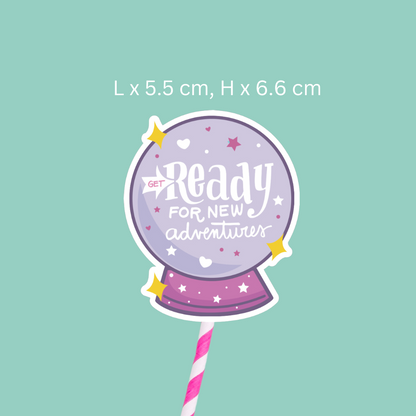 Ready For New Adventures Crystal Ball Sticker