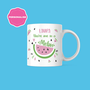 You're One in a Melon (Personalised) Mug