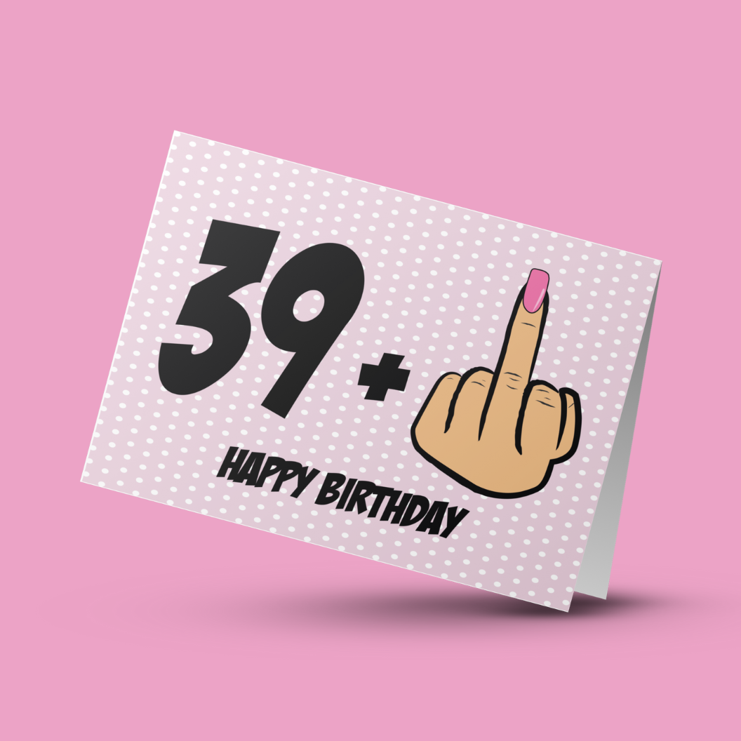 Funny 40th Middle Finger Birthday Card for Her