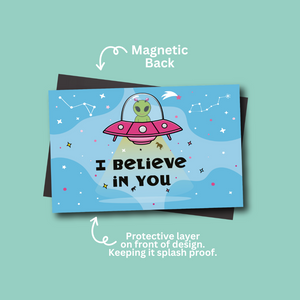 I Believe In You Cute Alien Fridge Magnet