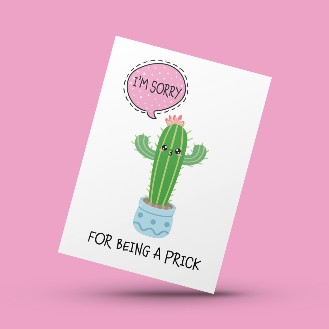 Sorry for Being A Prick Card - Sorry Card