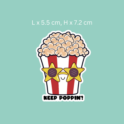 Keep Poppin Sticker