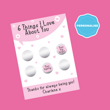 Load image into Gallery viewer, 6 Things I love About You (Pink) Scratch Cards

