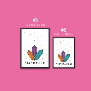 Stay Magical Crystals Print - Unframed