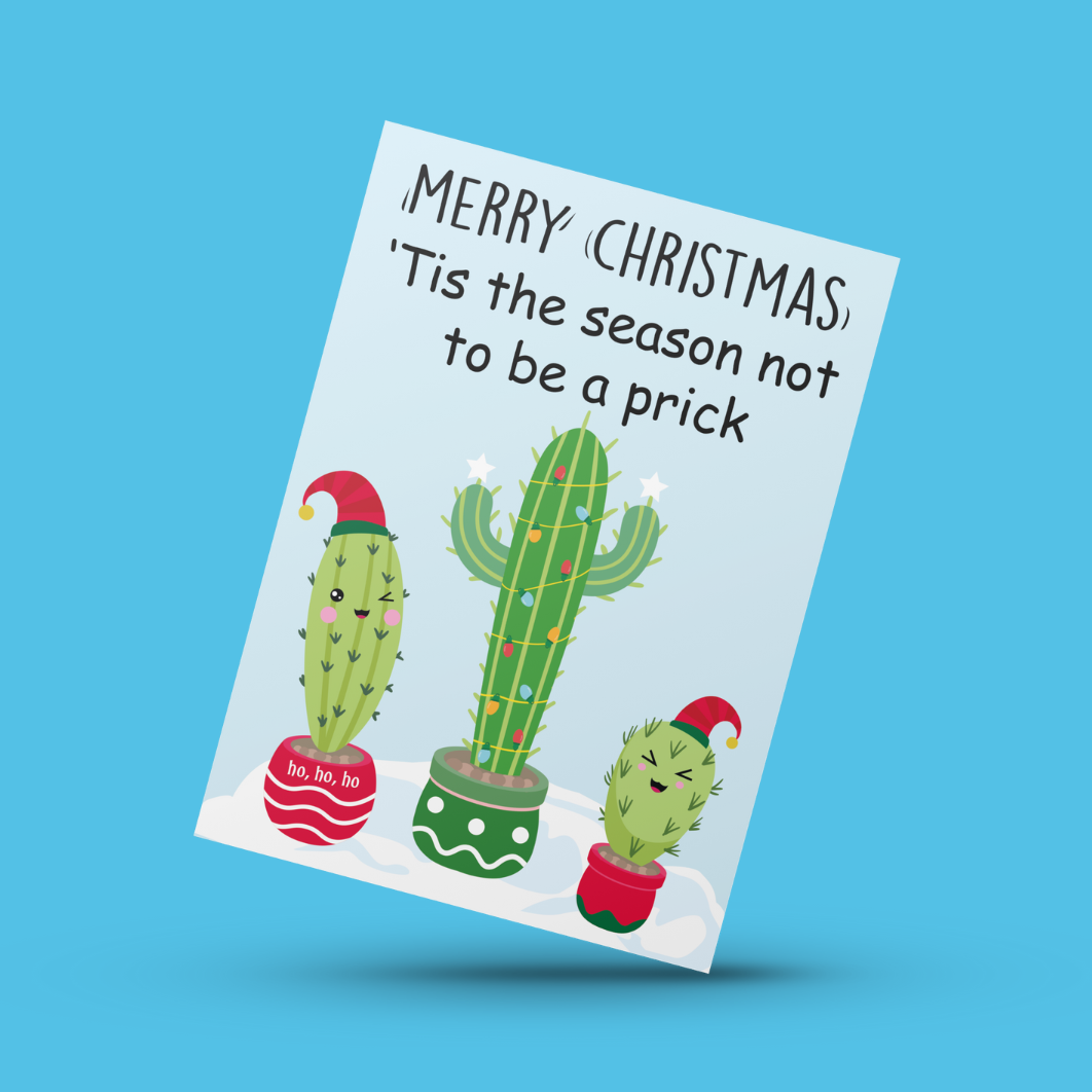 'Tis the Season Not To Be Prick Cheeky Pun Christmas Card