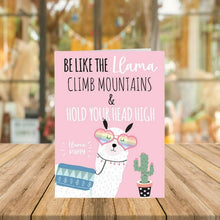 Load image into Gallery viewer, Be like the LLAMA.... Card - Positivity Card

