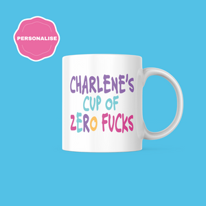 Felt Tip Cup of Zero Fucks (Personalised) Mug