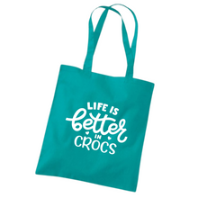 Load image into Gallery viewer, Life is Better in Crocs Shoulder Tote Bag
