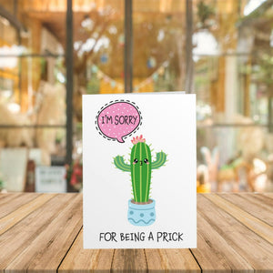 Sorry for Being A Prick Card - Sorry Card