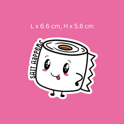 Shit Happens Cute Toilet Roll Sticker