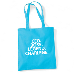 CEO. BOSS. LEGEND (Personalise) Tote Bag