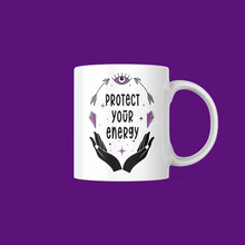 Load image into Gallery viewer, Protect Your Energy Mug
