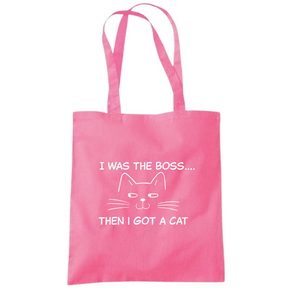 I Was The Boss Then I Got A Cat Tote Bag