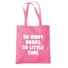 Load image into Gallery viewer, So Many Books So Little Time Shoulder Tote Bag
