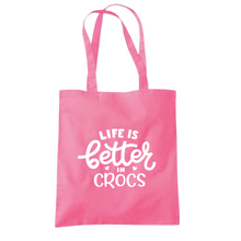 Load image into Gallery viewer, Life is Better in Crocs Shoulder Tote Bag
