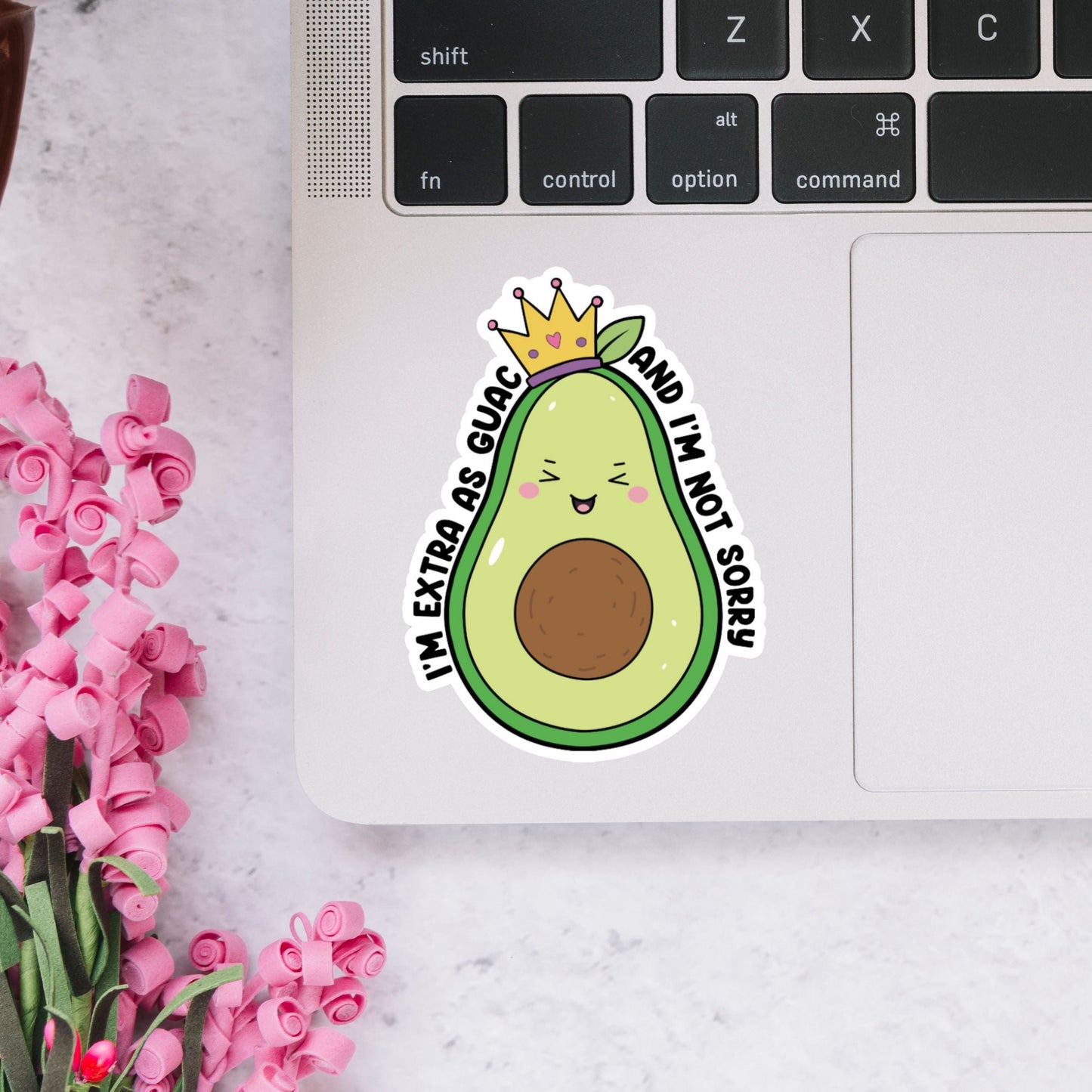 I'm Extra As Guac Sticker