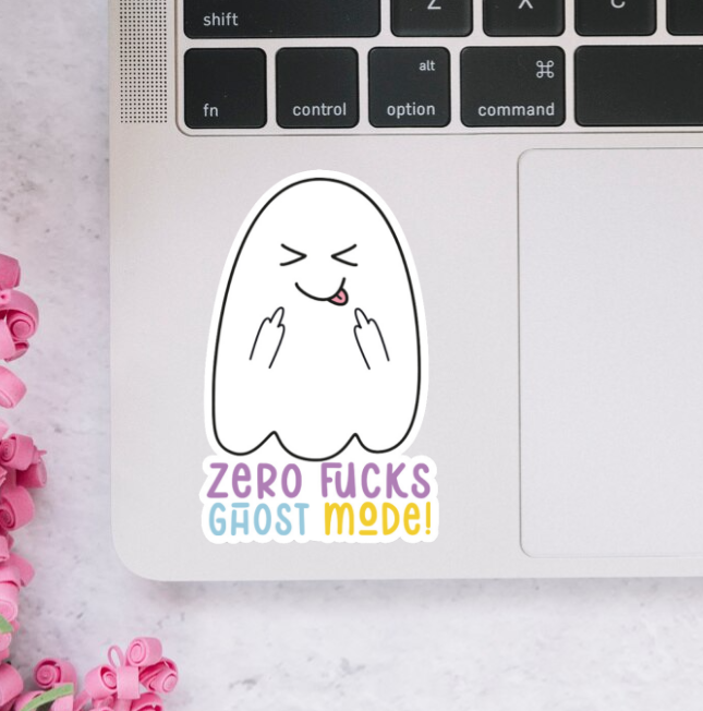 Zero Fucks. Ghost Mode Sticker