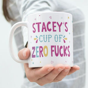 Cup of Zero Fucks (Personalised)Mug