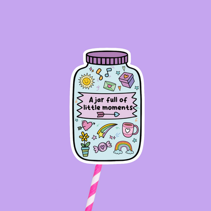 A Jar Full of Little Moments Sticker