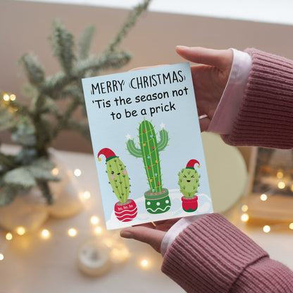 'Tis the Season Not To Be Prick Cheeky Pun Christmas Card